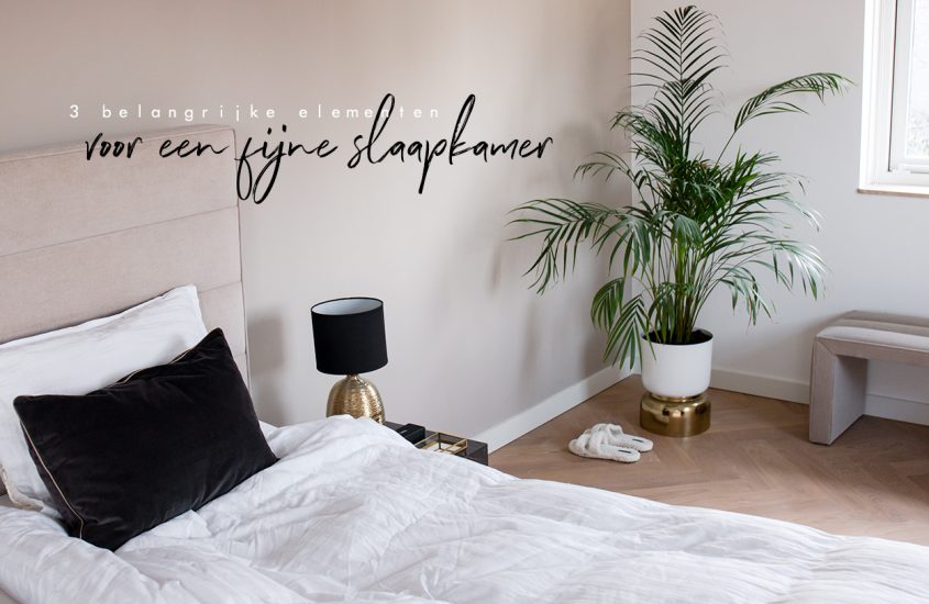 Slaapkamer essentials - Mijn 3 essentiële elementen voor een fijne slaapkamer - As Seen by Alex
